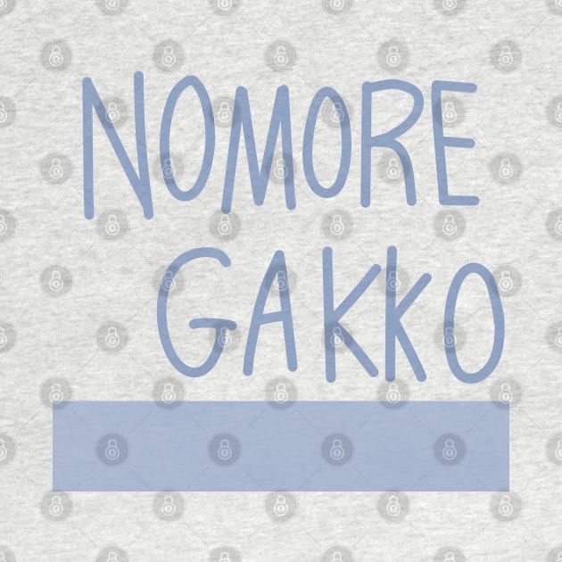 Gotou Hitori (Bocchi the Rock!) No More Gakko by Kamishirts